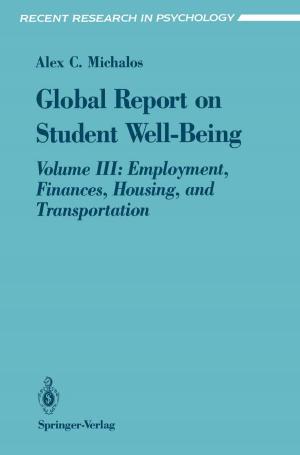Cover of the book Global Report on Student Well-Being by Paul Vrbik, Jan Vrbik