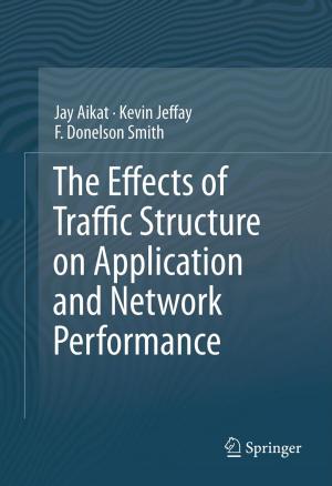 Book cover of The Effects of Traffic Structure on Application and Network Performance