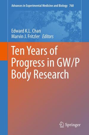 Cover of the book Ten Years of Progress in GW/P Body Research by J. (BUCKY) B. MAYNARD