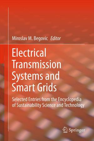 Cover of the book Electrical Transmission Systems and Smart Grids by Francis A. Gunther
