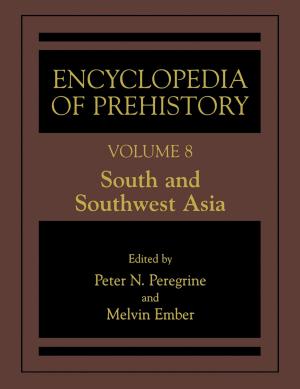 Cover of the book Encyclopedia of Prehistory by Arthur H.M. van Roermund, Chris J.M. Verhoeven, Jan R. Westra