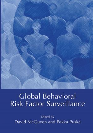 Cover of the book Global Behavioral Risk Factor Surveillance by Jurgen van Engelen, Rudy J. van de Plassche