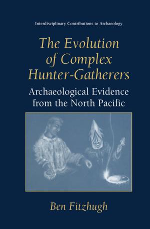 Cover of the book The Evolution of Complex Hunter-Gatherers by Robert. Bowen