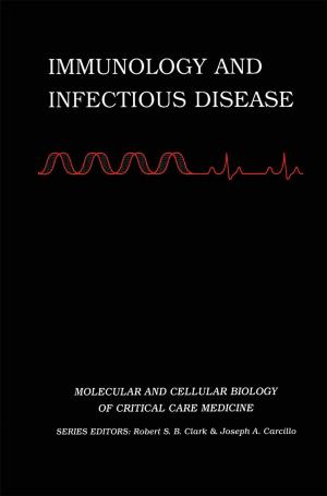 Cover of the book Immunology and Infectious Disease by James R. Millette, Samarendra Basu
