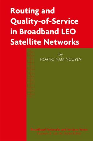 Cover of the book Routing and Quality-of-Service in Broadband LEO Satellite Networks by 