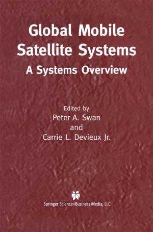 Cover of the book Global Mobile Satellite Systems by Ivan V. Sergienko, Mikhail Mikhalevich, Ludmilla Koshlai
