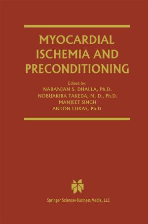 Cover of the book Myocardial Ischemia and Preconditioning by Erdogan Madenci, Ibrahim Guven