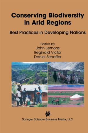 Cover of the book Conserving Biodiversity in Arid Regions by Yingxue Zhao, Xiaoge Meng, Shouyang Wang, T. C. Edwin Cheng