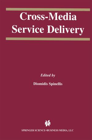 Cover of the book Cross-Media Service Delivery by William F. Gilreath, Phillip A. Laplante