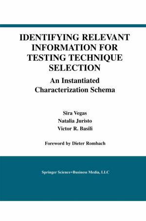 Cover of the book Identifying Relevant Information for Testing Technique Selection by Marco Gobbetti, Raffaella Di Cagno
