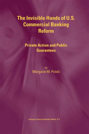 Book cover of The Invisible Hands of U.S. Commercial Banking Reform