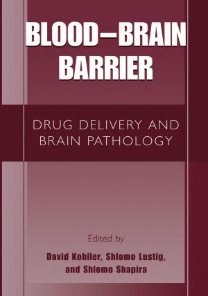 Cover of the book Blood-Brain Barrier by Floris O. W. Vogelaar, Martin G. Chester