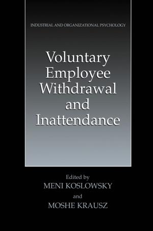 Cover of the book Voluntary Employee Withdrawal and Inattendance by Y. Jack Weitsman