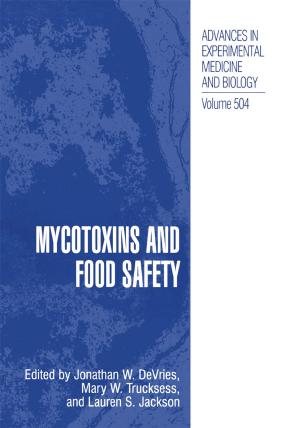 Cover of the book Mycotoxins and Food Safety by Kirk A. Brunswig, William O'Donohue