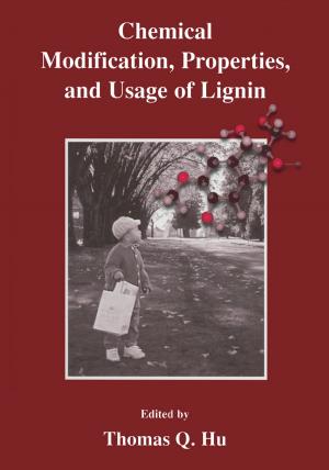 Cover of the book Chemical Modification, Properties, and Usage of Lignin by Igor A. Karnovsky, Olga Lebed