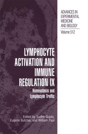 Cover of the book Lymphocyte Activation and Immune Regulation IX by Nobuhiro Sugino, C. M. Kjellstrand