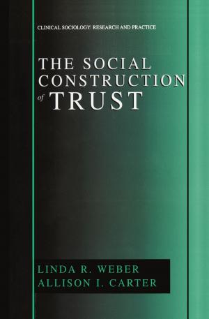 Book cover of The Social Construction of Trust