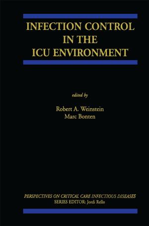Cover of the book Infection Control in the ICU Environment by Hyongsok T. Soh, Kathryn Wilder Guarini, Calvin F. Quate