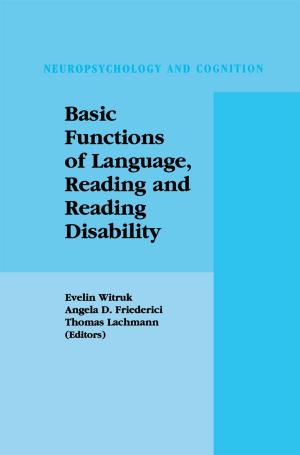 Cover of the book Basic Functions of Language, Reading and Reading Disability by 