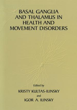 Cover of the book Basal Ganglia and Thalamus in Health and Movement Disorders by 