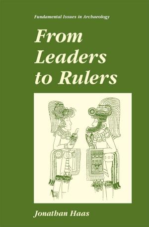 Cover of the book From Leaders to Rulers by Basil E. Eleftheriou, Richard L. Sprott