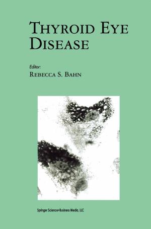 Cover of the book Thyroid Eye Disease by H.A. Chris Ninness, Glen McCuller, Lisa Ozenne
