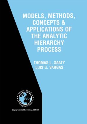 Cover of the book Models, Methods, Concepts & Applications of the Analytic Hierarchy Process by John Lancaster
