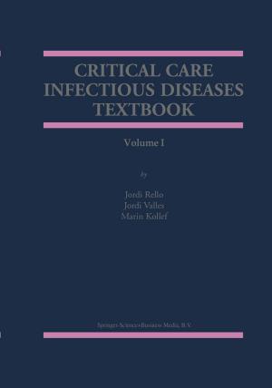 Cover of the book Critical Care Infectious Diseases Textbook by Yingxue Zhao, Xiaoge Meng, Shouyang Wang, T. C. Edwin Cheng