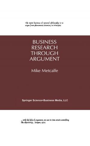 Cover of the book Business Research Through Argument by Alan S. Bellack, Michel Hersen, Alan E. Kazdin