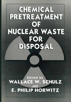 Cover of the book Chemical Pretreatment of Nuclear Waste for Disposal by 