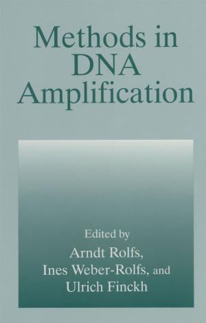 Cover of the book Methods in DNA Amplification by Yingxue Zhao, Xiaoge Meng, Shouyang Wang, T. C. Edwin Cheng