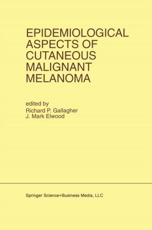 Cover of the book Epidemiological Aspects of Cutaneous Malignant Melanoma by Lena Nilsson Schönnesson, Michael W. Ross