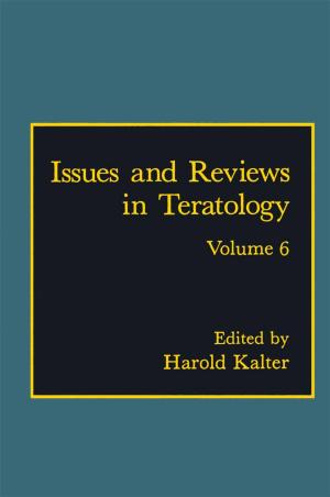 Cover of the book Issues and Reviews in Teratology by Yvon Gardan