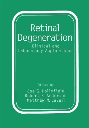 Cover of the book Retinal Degeneration by R. Cliquet, R.C. Schoenmaeckers