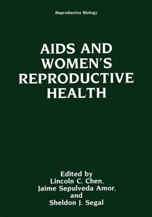 Cover of the book AIDS and Women’s Reproductive Health by 