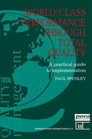 Cover of the book World Class Performance Through Total Quality by Yusuf Leblebici, Sung-Mo (Steve) Kang
