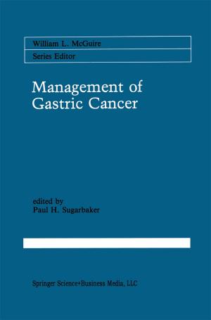 Cover of the book Management of Gastric Cancer by Lynda J. Katz, Gerald Goldstein, Sue R. Beers