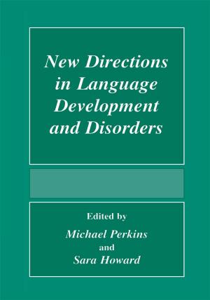 Cover of the book New Directions In Language Development And Disorders by Brian E. Jaski
