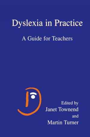Cover of the book Dyslexia in Practice by Hubert Gatignon