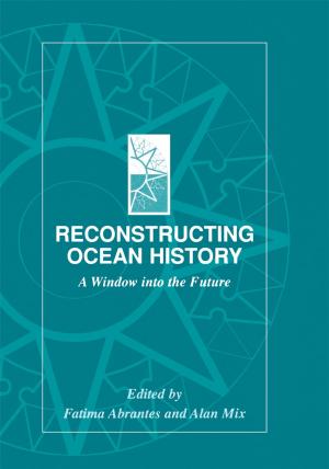 Cover of the book Reconstructing Ocean History by Francisc A. Schneider, Ioana Raluca Siska, Jecu Aurel Avram