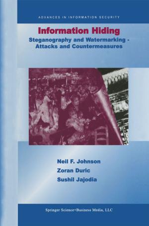 Book cover of Information Hiding: Steganography and Watermarking-Attacks and Countermeasures