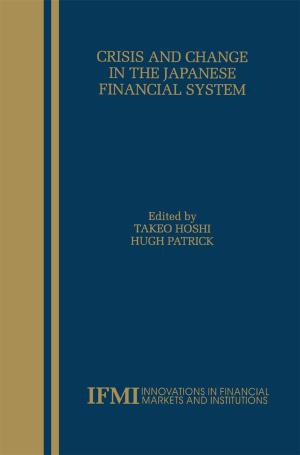 Cover of the book Crisis and Change in the Japanese Financial System by Thomas M. Lenard, Paul H. Rubin