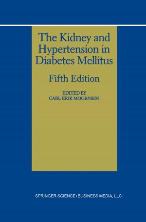 Cover of the book The Kidney and Hypertension in Diabetes Mellitus by John E. Fa