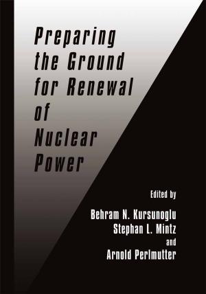 Cover of the book Preparing the Ground for Renewal of Nuclear Power by 