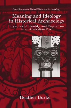 Cover of the book Meaning and Ideology in Historical Archaeology by H.G.. Andrewartha