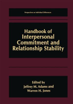 Cover of the book Handbook of Interpersonal Commitment and Relationship Stability by Ian E. Maxwell