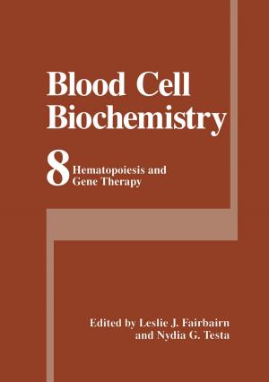 Cover of the book Blood Cell Biochemistry by Case H. Vanderwolf