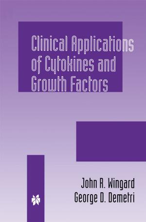 Cover of the book Clinical Applications of Cytokines and Growth Factors by Gill Wakley
