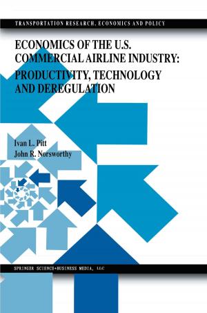Book cover of Economics of the U.S. Commercial Airline Industry: Productivity, Technology and Deregulation