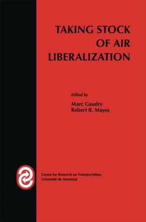Cover of the book Taking Stock of Air Liberalization by T.V.S. Ramamohan Rao, Ranjul Rastogi